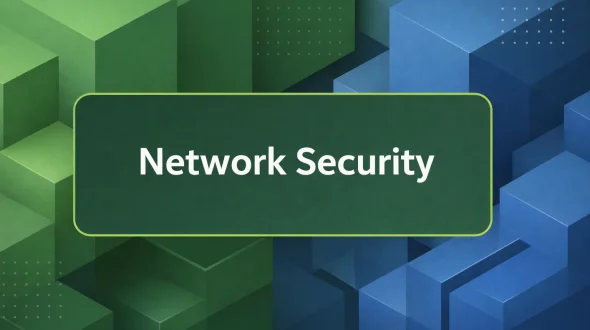 Featured blog image for Network Security: What Actually Breaks and How to Fix It Before It Costs You