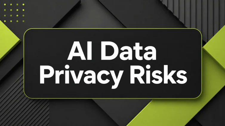 Learn the most overlooked AI data privacy risks, from unintended data exposure to compliance gaps, and what your business should do to stay protected.