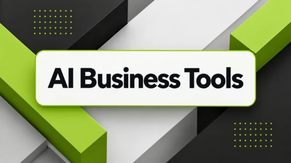 Featured blog image for AI Business Tools: How to Choose Ones That Actually Pay Off